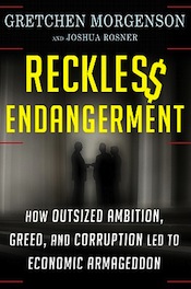 Reckless Endangerment: Totally Corrupt America