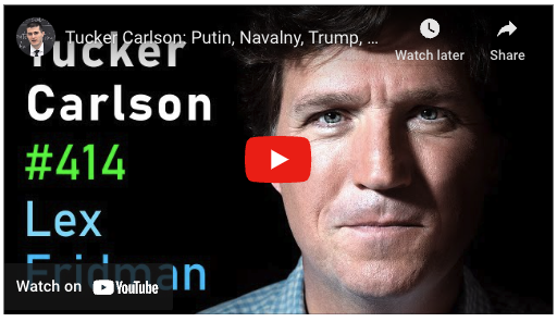 Tucker Carlson: Putin, Navalny, Trump, CIA, NSA, War, Politics & Freedom