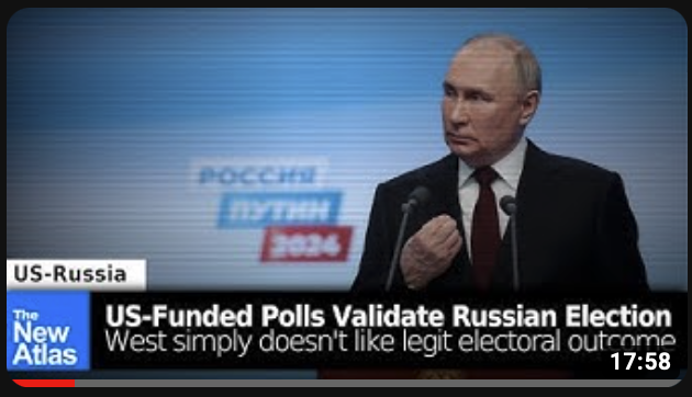 US Government-Funded Polling Validates 2024 Russian Elections - West Simply Doesn't Like the Outcome