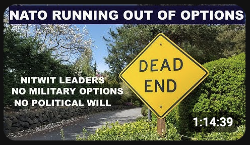MUST WATCH: ALL IS LOST IN UKRAINE - NATO RUNNING OUT OF OPTIONS